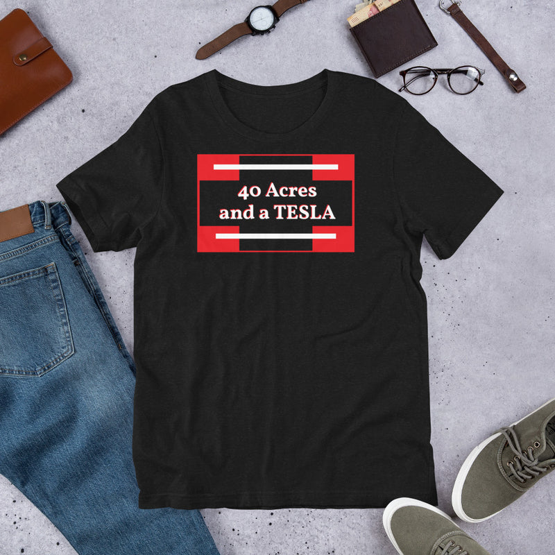 #40AcresandaTESLA T-Shirt