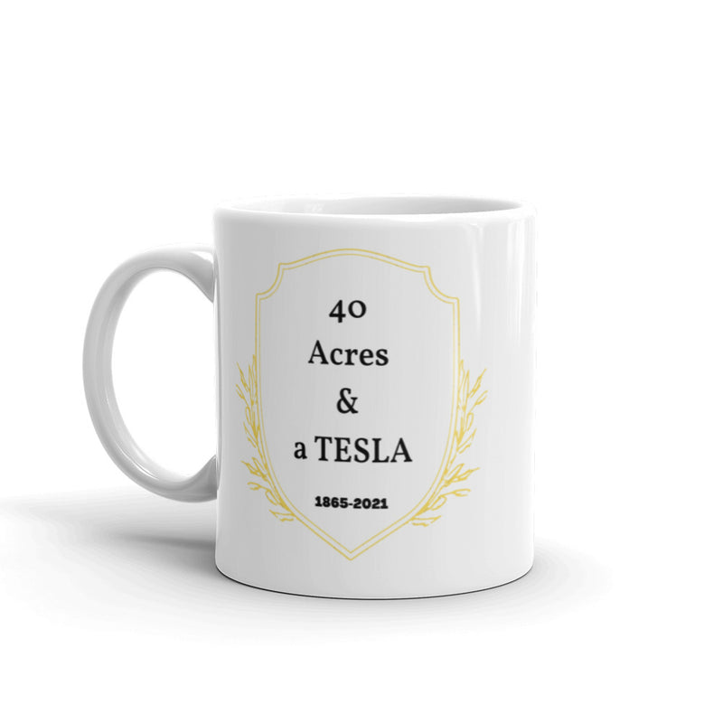 #40acresandaTESLA manifest mug (2 sizes)