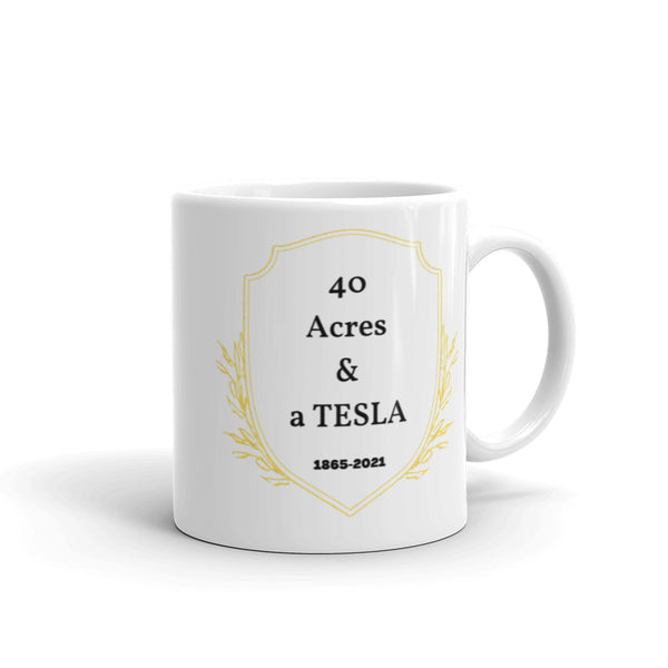 #40acresandaTESLA manifest mug (2 sizes)